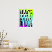 Kijk altijd naar de heldere kant van het leven poster (Keuken)