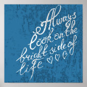Kijk altijd naar de heldere kant van het leven poster (Voorkant)