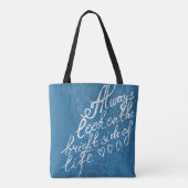 Kijk altijd naar de heldere kant van het leven tote bag (Achterkant)