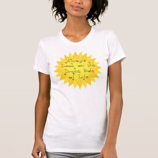 Kijk altijd naar het Heldere Shirt van Life Sun T (Voorkant)
