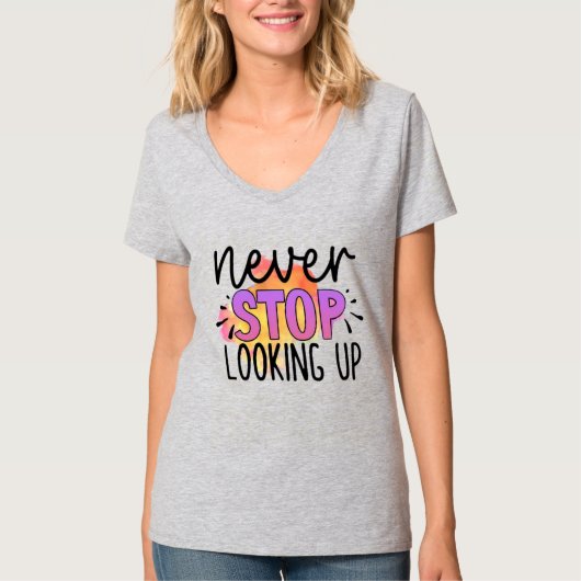 Kijk Altijd Omhoog T-shirt (Voorkant)