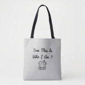 Kijk, dit is wie ik ? ben tote bag (Voorkant)