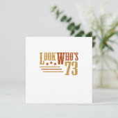 Kijk eens aan de 73-jarige grappige 73e verjaardag kaart (Staand voorkant)