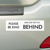 KIJK EENS, EN KRIJG MIJN ACHTER UIT. BUMPERSTICKER (Op auto)