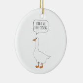Kijk eens naar al die kippen grappige Honk Goose M Keramisch Ornament (Rechts)