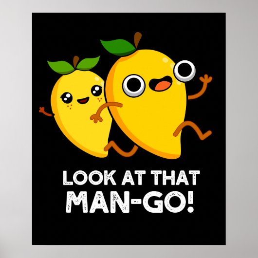 Kijk eens naar dat Man-go Funny Fruit Pun Dark BG Poster (Voorkant)