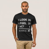 Kijk eens naar de Feel Act T-shirt (Voorkant volledig)