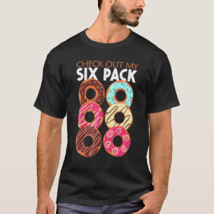 Kijk eens naar mijn 6-pack-tandenbakkerij t-shirt