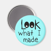 Kijk eens wat ik gemaakt heb ronde ijskast magneet (Voorkant / Achterkant)