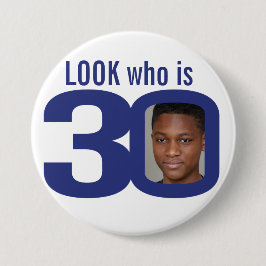 Kijk eens wie 30 foto blauw wit is op de 30e verja ronde button 7,6 cm
