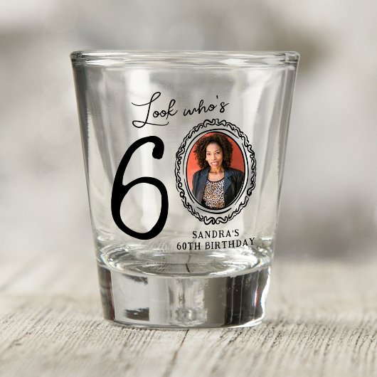 Kijk eens wie 60 is! Foto 60e verjaardag Shot Glas