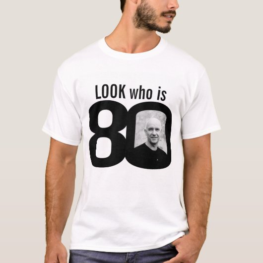 Kijk eens wie 80 foto's zwart-wit is t-shirt (Voorkant)