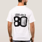 Kijk eens wie 80 foto's zwart-wit is t-shirt (Achterkant)