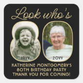 Kijk eens wie 80 is Zwart & Goud Verjaardagsfeest  Vierkante Sticker (Voorkant)