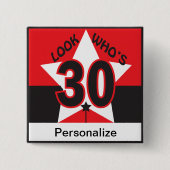 Kijk eens wie er 30 is vierkante button 5,1 cm (Voorkant)