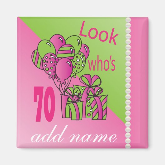 Kijk eens wie er 70 zijn | 70e verjaardag magneet (Voorkant)