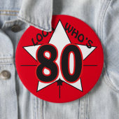 Kijk eens wie er 80 is | 80e verjaardag ronde button 6,0 cm (In situ)