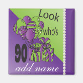 Kijk eens wie er 90 is | 90e verjaardag magneet (Voorkant)