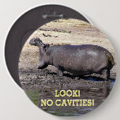 "KIJK! GEEN CAVITEITEN!" HIPPO MET MOUTH WIDE OPEN RONDE BUTTON 6,0 CM (Voorkant /achterkant)