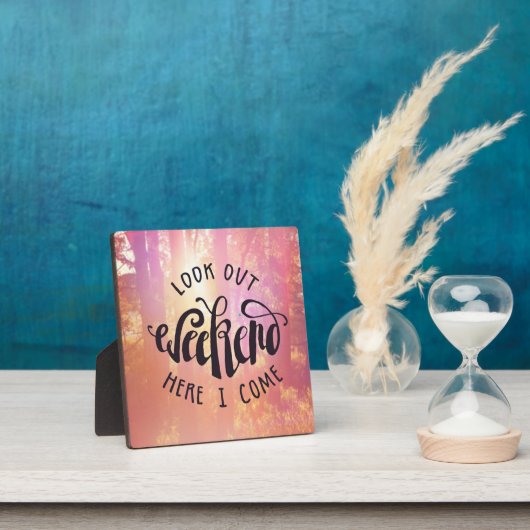 Kijk hier eens naar het weekend. fotoplaat (Insitu)