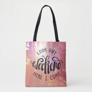 Kijk hier eens naar het weekend. tote bag
