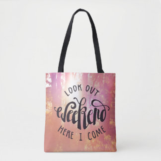 Kijk hier eens naar het weekend. tote bag
