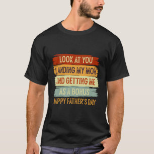 Kijk hoe je mijn moeder landt en me krijgt als bon t-shirt