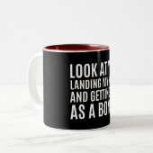 Kijk hoe je mijn moeder landt en mij als een kind  tweekleurige koffiemok (Voorkant links)