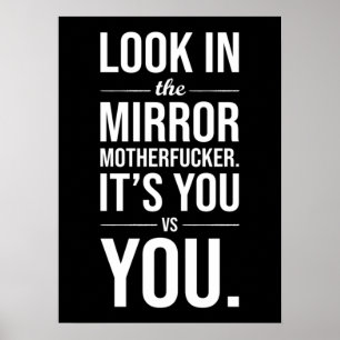 Kijk in de spiegel - jij versus jij - Motivatie Poster