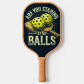 Kijk Je Naar Mijn Ballen- Pickleball Kleding Paddle (Voorkant)