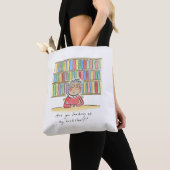 Kijk je naar mijn boekenplank? tote bag (Dichtbij)