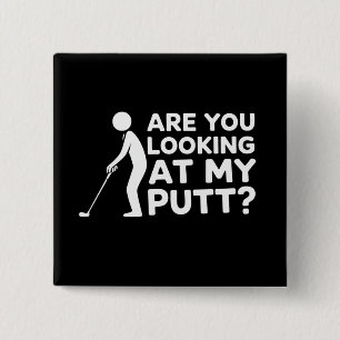 Kijk Je Naar Mijn Puttende Golfliefhebber Golf Cad Vierkante Button 5,1 Cm