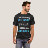 Kijk Kalme Musicals Musical Muziek T-shirt (Voorkant volledig)