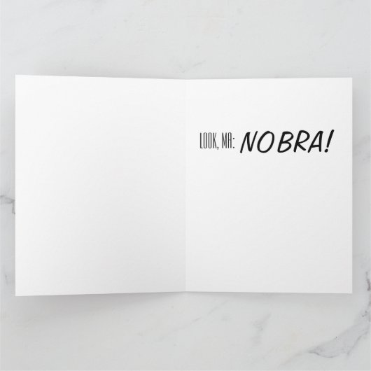 Kijk Ma, nee Bra. (groot wenskaart) Kaart (Binnen)