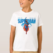 Kijk maar, het is Superman T-shirt (Voorkant)
