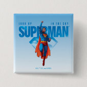 Kijk maar, het is Superman Vierkante Button 5,1 Cm (Voorkant)