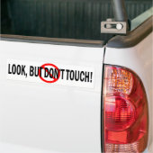 Kijk maar raak niet aan bumpersticker (Op Truck)