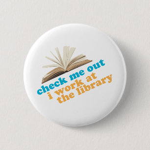 Kijk me uit ik werk in de bibliotheek ronde button 5,7 cm