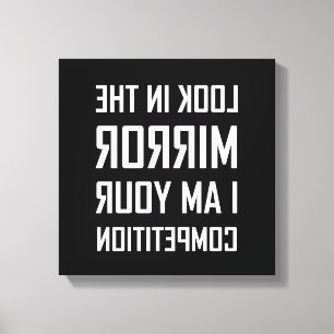 Kijk Mirror je wedstrijd omver. Canvas Afdruk