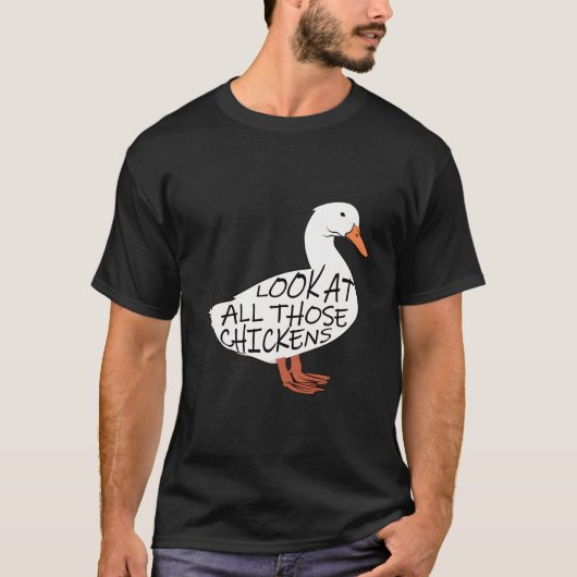 Kijk naar al die kippen t-shirt (Voorkant)