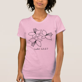 Kijk naar de lelies dames t-shirt