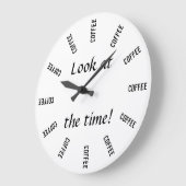 Kijk naar de tijd! Koffietijd grappig Grote Klok (Hoek)