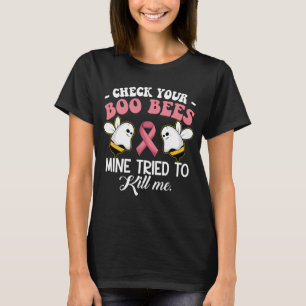 Kijk naar je Boo-bijenmijn... die me probeerde te T-shirt