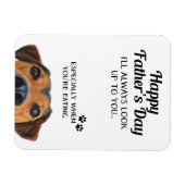 Kijk naar je grappige Vaderdag van Dog Magnet Magneet (Horizontaal)