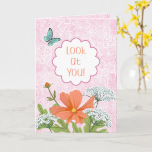 Kijk naar jou! Roze bloementuin Felicitaties Kaart