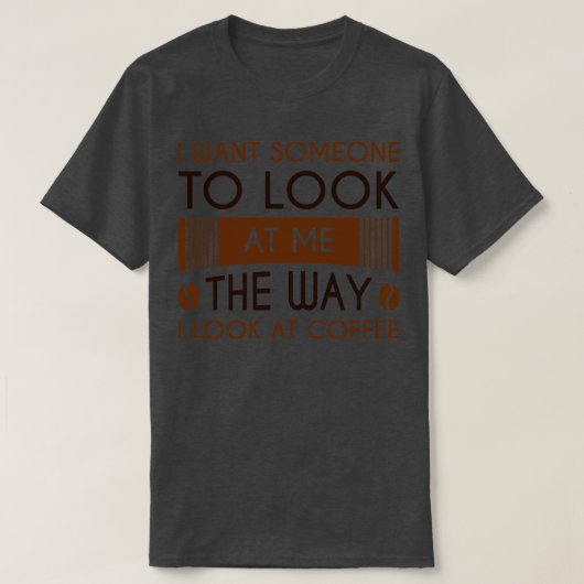 Kijk naar koffie t-shirt (Design voorkant)