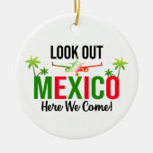 Kijk naar Mexico hier. Keramisch Ornament (Voorkant)