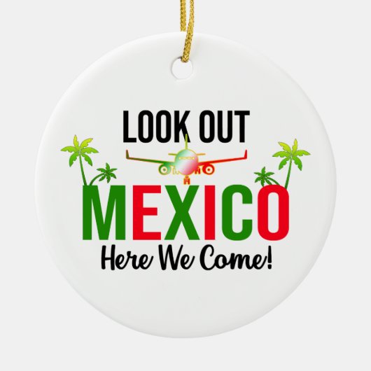 Kijk naar Mexico hier. Keramisch Ornament (Voorkant)