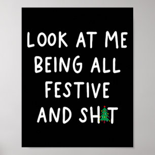 Kijk naar mij als alle feestelijke grappige Humor  Poster