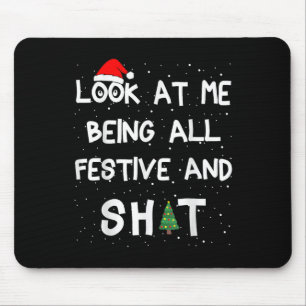 Kijk naar mij als alle feestelijke kerst matching muismat